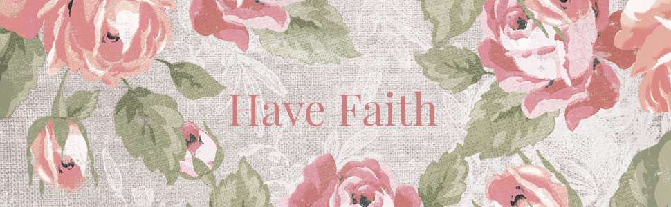 Have Faith