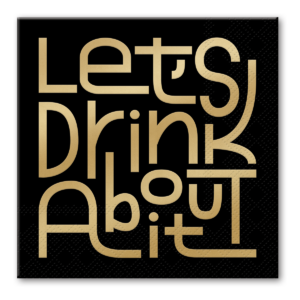 Punch Let's Drink Beverage Napkins with gold foil